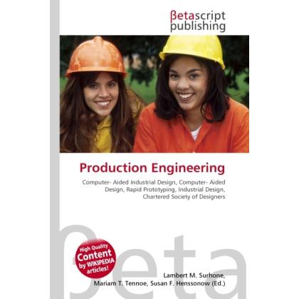 Thumbnail - Production Engineering, Fachbücher von Lambert M. Surhone, Miriam T. Timpledon, Susan F. Marseken
