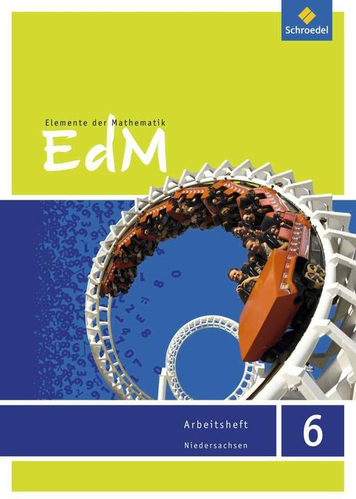 Produktbild Elemente der Mathematik 6. Arbeitsheft. NI (Deutsch, Friedrich Suhr, Matthias Lösche, Werner Ladenthin, 2015)