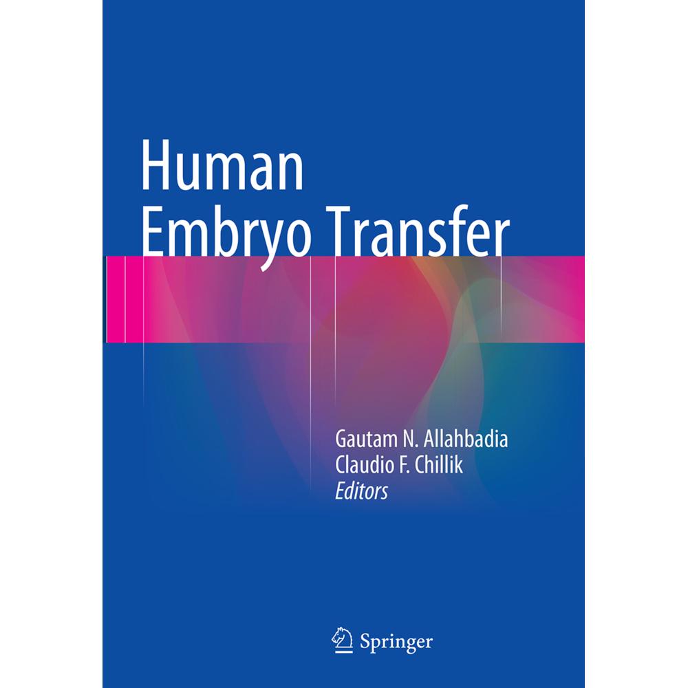 Human Embryo Transfer, Fachbücher von Gautam N. Allahbadia, Claudio F. Chillik