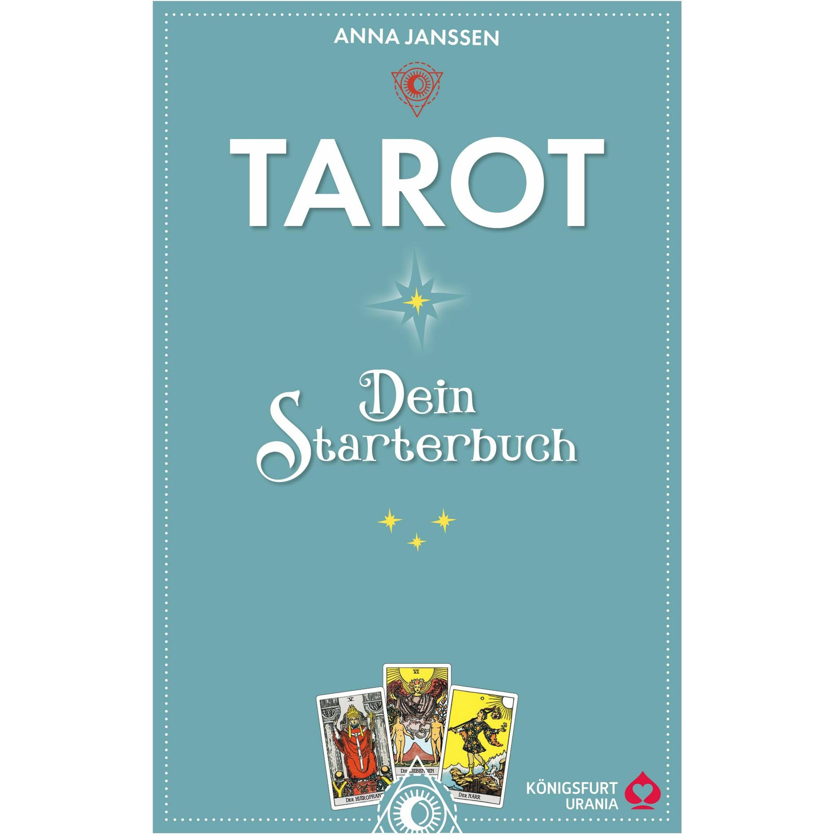 Tarot - Dein Starterbuch, Ratgeber von Anna Janssen