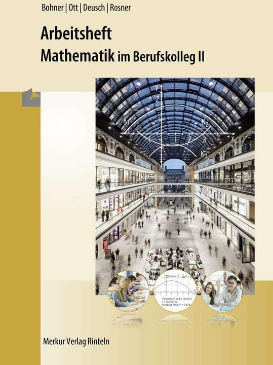 Image du produit Merkur Arbeitsheft - Mathematik im BK II (Allemand, Kurt Bohner, Roland Ott, Ronald Deusch, Stefan Rosner, 2016)