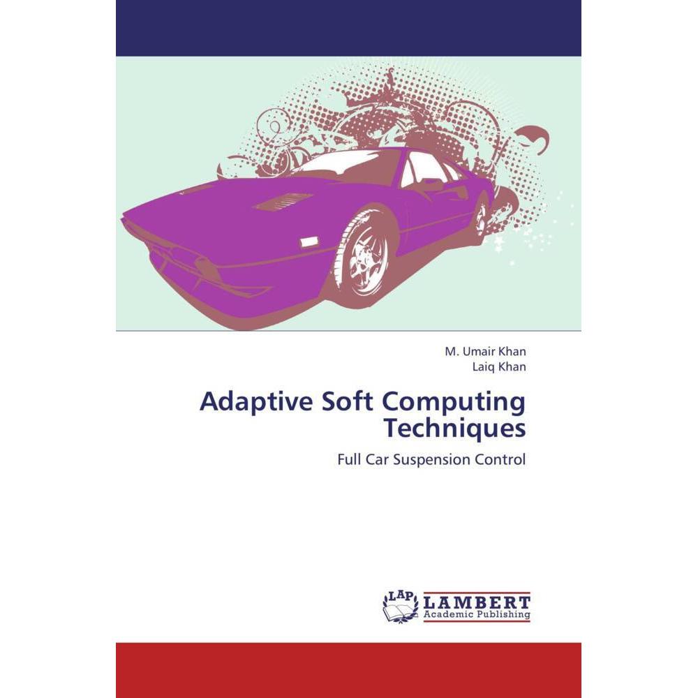 Adaptive Soft Computing Techniques, Ratgeber von Laiq Khan, M. Umair Khan