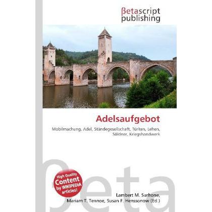 Adelsaufgebot, Fachbücher von Susan F. Henssonow, Mariam T. Tennoe, Lambert M. Surhone