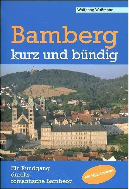 Produktbild Bamberg - kurz und bündig (Wolfgang Wussmann)