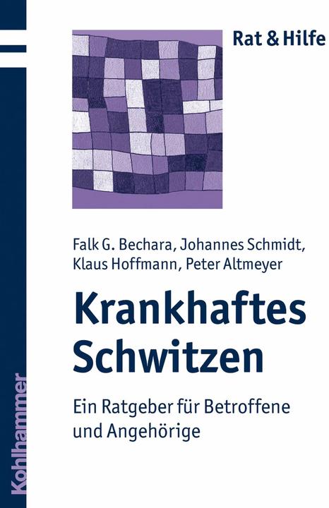 Produktbild Krankhaftes Schwitzen (Deutsch, Falk G. Bechara, Johannes Schmidt, Klaus Hoffmann, Peter Altmeyer, 2009)