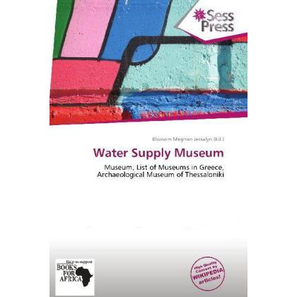 Water Supply Museum, Fachbücher von Blossom Meghan Jessalyn