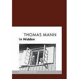 Thumbnail - Thomas Mann in Nidden, Fachbücher von Angelika Fischer, Bernd Erhard Fischer