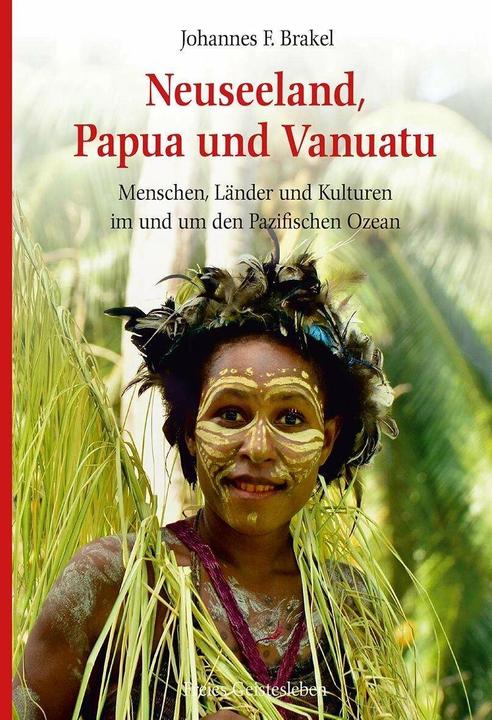 Produktbild Neuseeland, Papua und Vanuatu (Deutsch, Johannes F. Brakel, 2017)
