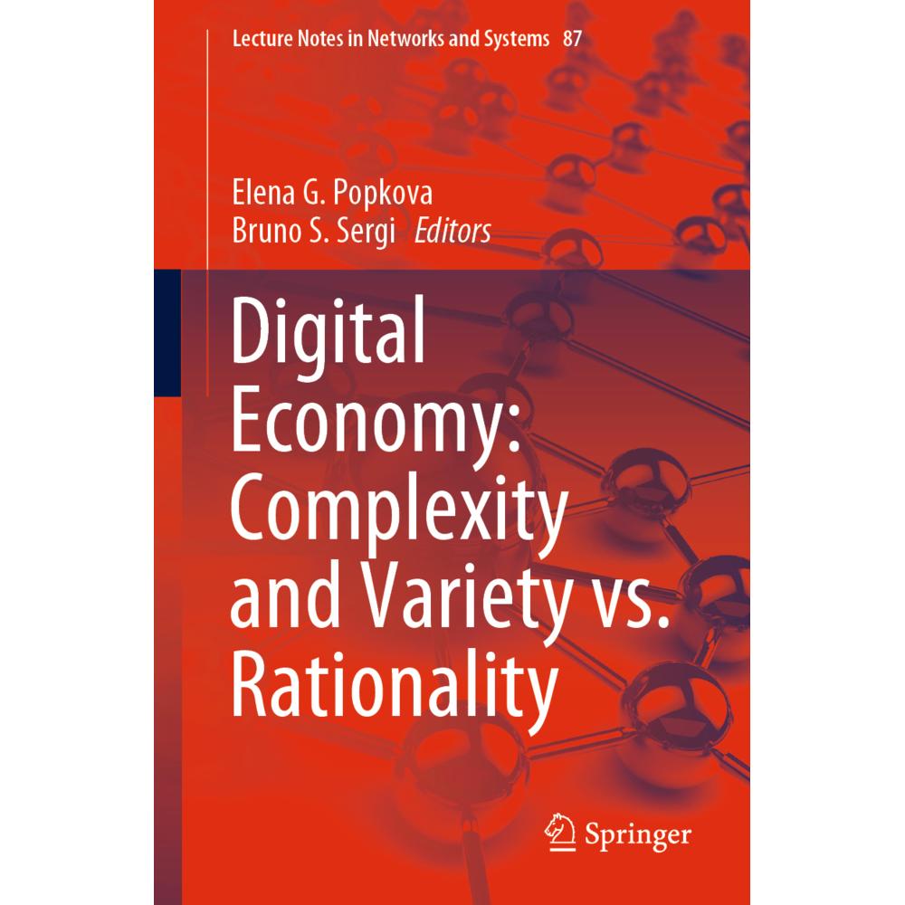 Digital Economy: Complexity and Variety vs. Rationality, Fachbücher von Bruno S. Sergi, Elena G. Popkova
