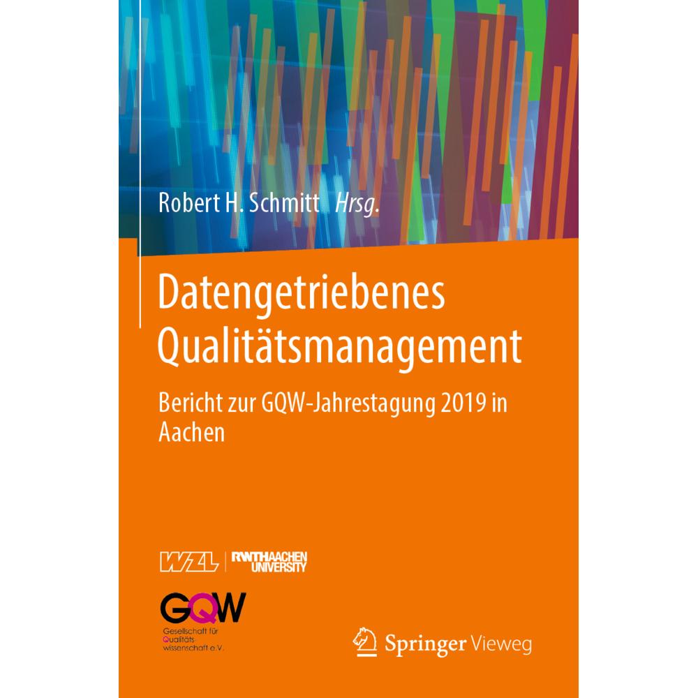 Datengetriebenes Qualitätsmanagement, Fachbücher von Robert H. Schmitt