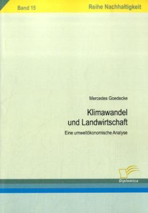 Produktbild Klimawandel und Landwirtschaft (Deutsch, Mercedes Goedecke, 2008)