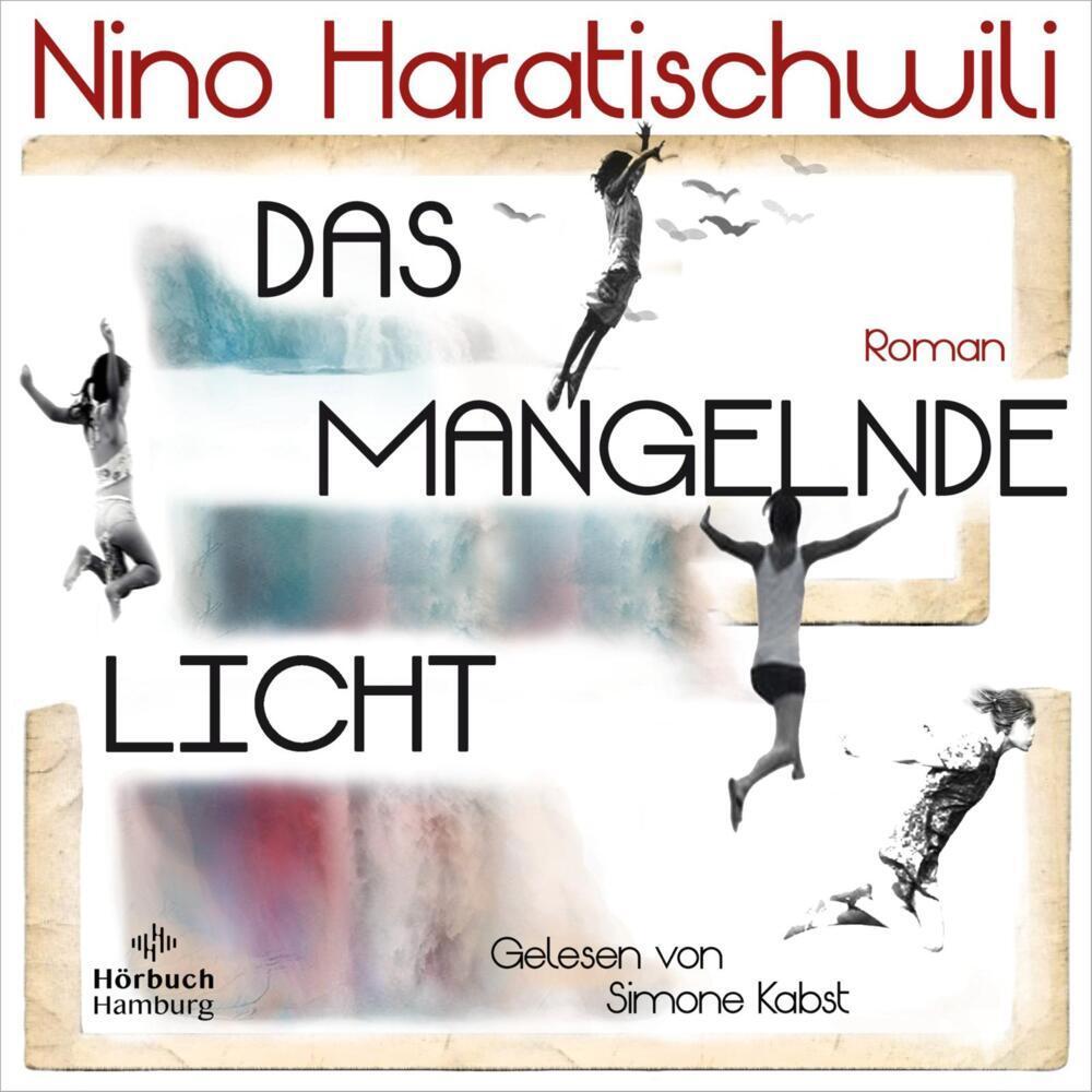 Das mangelnde Licht, Hörbücher von Nino Haratischwili, Simone Kabst