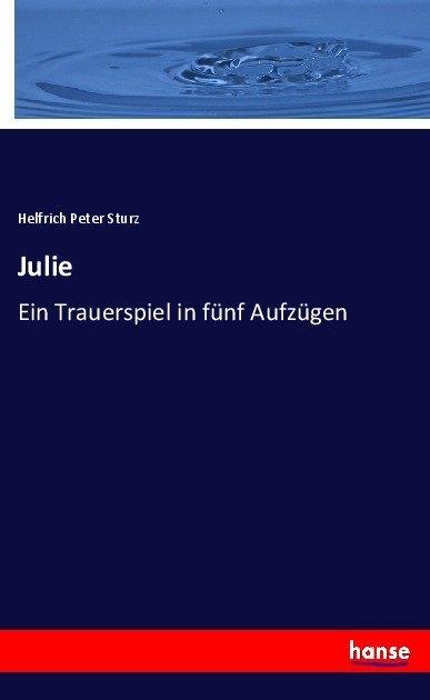 Produktbild Julie (Deutsch, Helfrich Peter Sturz, 2017)
