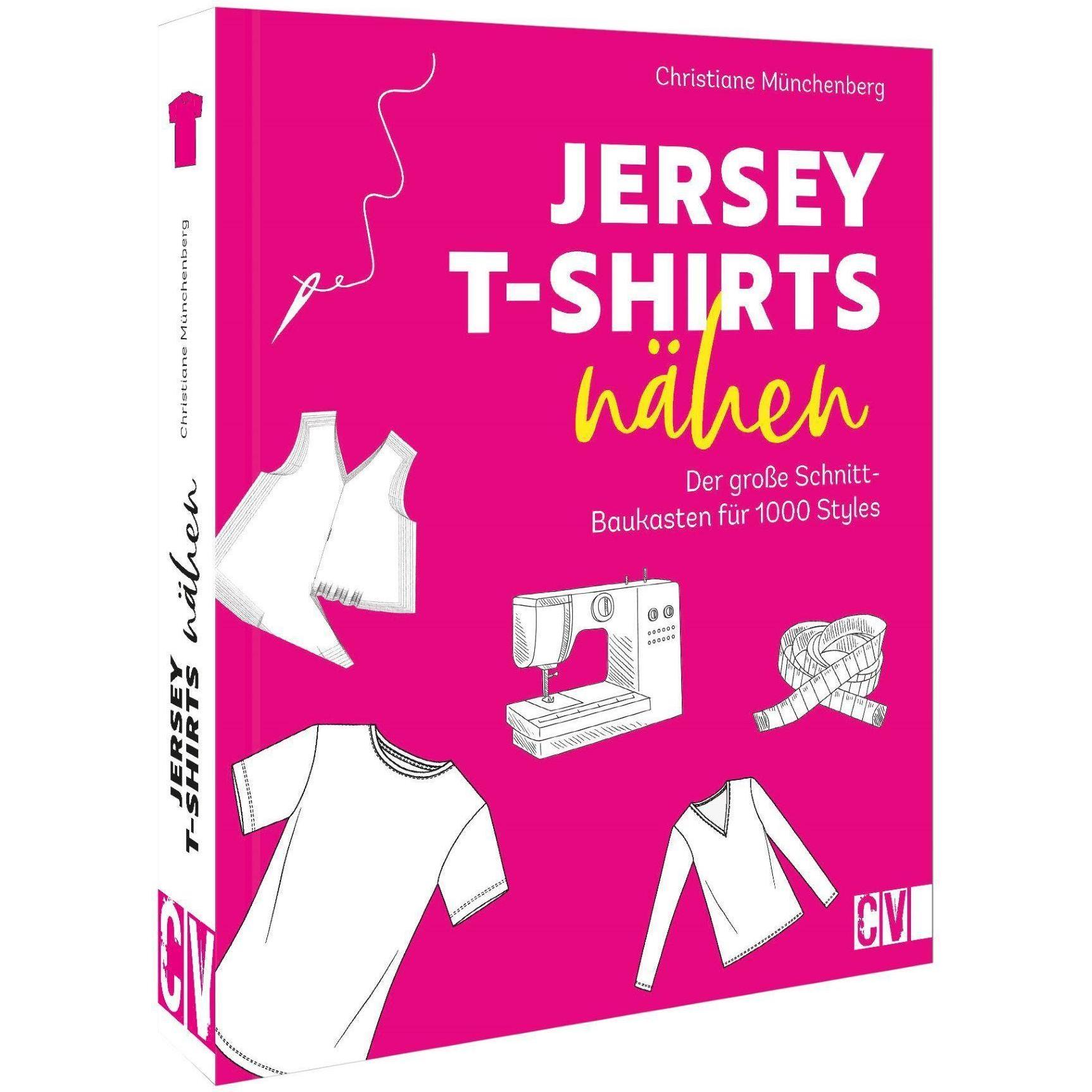 Jersey-T-Shirts nähen, Ratgeber von Christiane Münchenberg