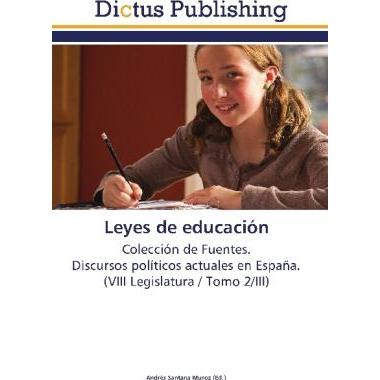 Leyes de educación, Fachbücher von Andrés Santana Muñoz