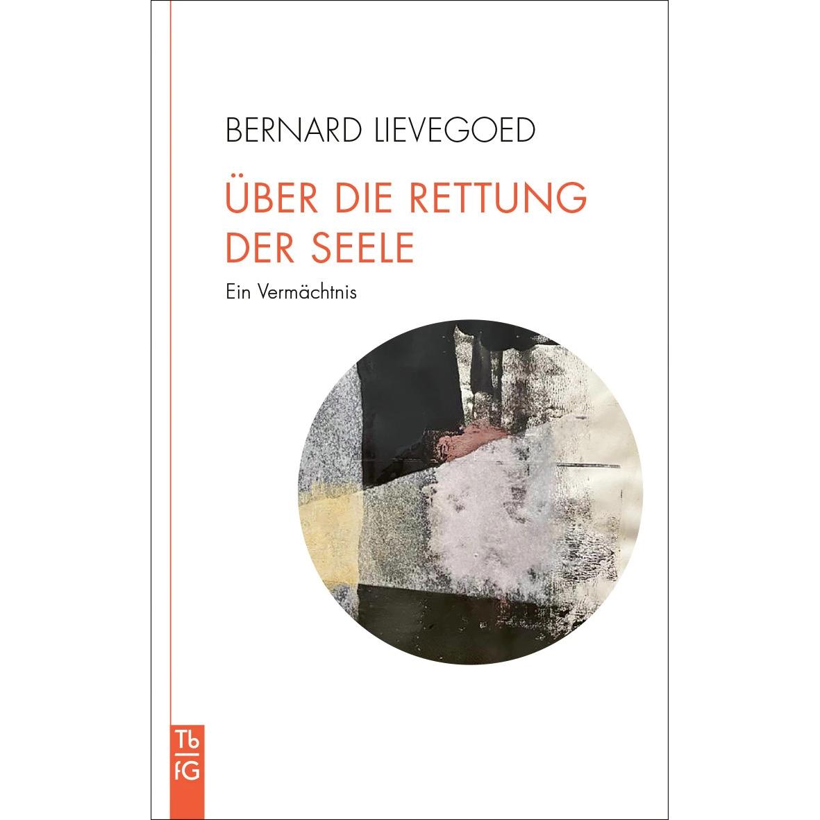 Über die Rettung der Seele, Fachbücher von Bernard C. J. Lievegoed, Frank Berger