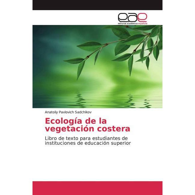 Ecología de la vegetación costera, Fachbücher von Anatoliy Pavlovich Sadchikov