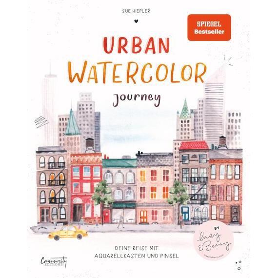 Urban Watercolor Journey, Ratgeber von Sue Hiepler