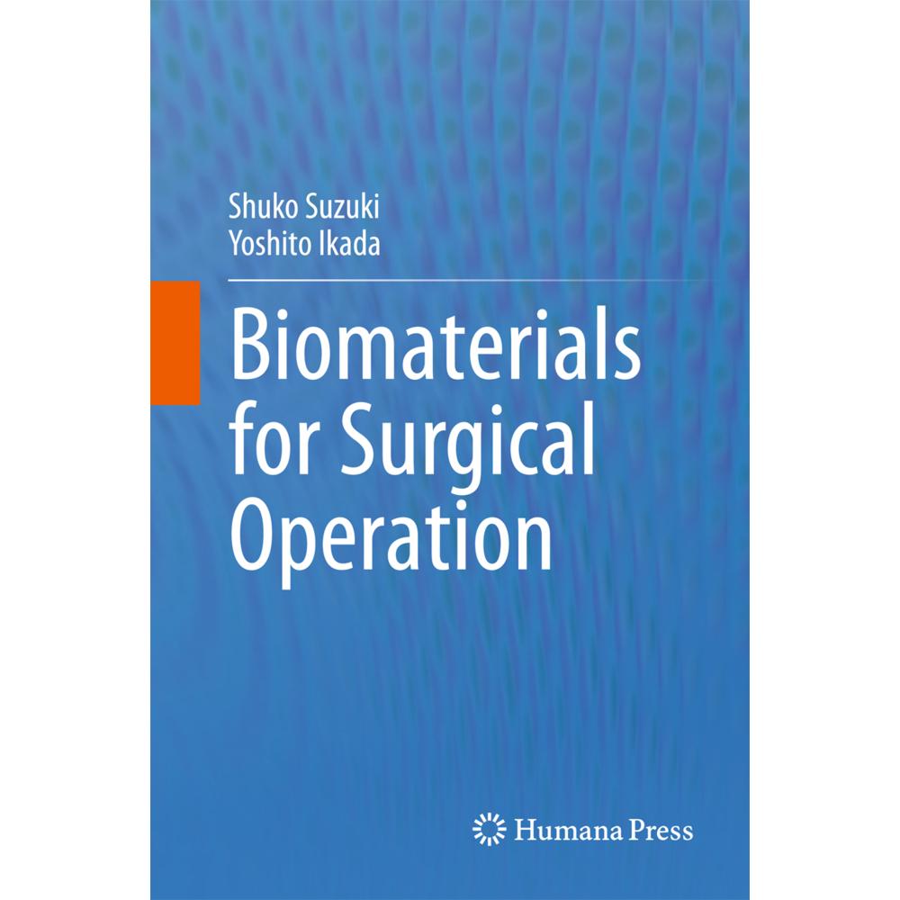 Biomaterials for Surgical Operation, Fachbücher