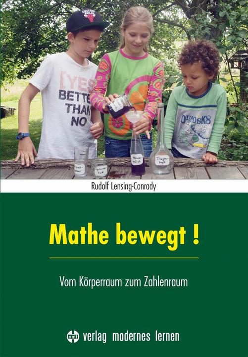Produktbild Mathe bewegt! (Deutsch, Rudolf Lensing-Conrady, 2015)