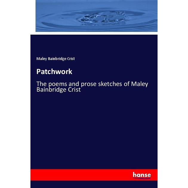 Patchwork, Fachbücher von Maley Bainbridge Crist