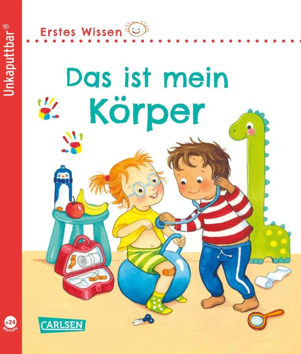 Produktbild Unkaputtbar: Erstes Wissen: Das ist mein Körper (Deutsch, Denitza Gruber, Maria Höck, 2023)