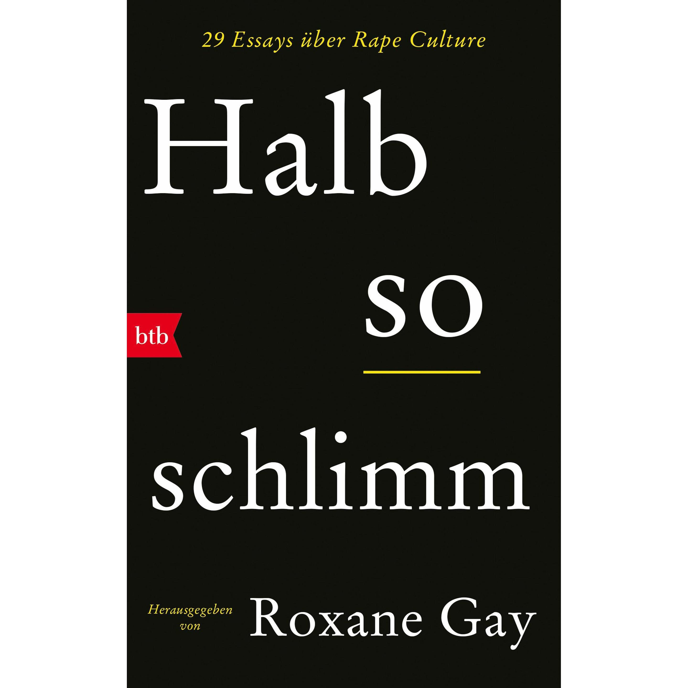 Halb so schlimm, Sachbücher von Roxane Gay