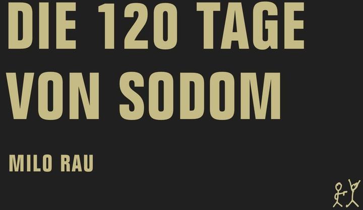 Produktbild Die 120 Tage Von Sodom / Five Easy Pieces (Deutsch, Klaus Theweleit, Milo Rau, Rolf Bossart, Stefan Bläske, Stefan Zweifel, 2017)