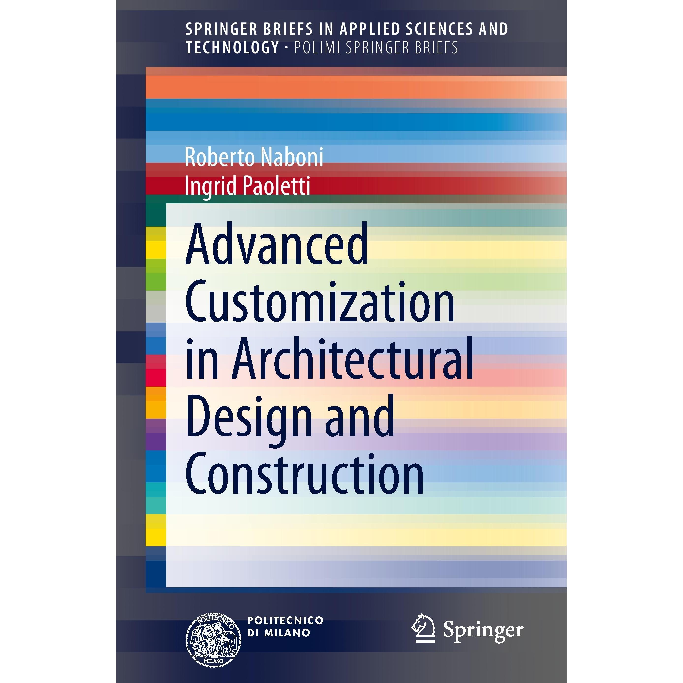 Advanced Customization in Architectural Design and Construction, Fachbücher von Roberto Naboni, Ingrid Paoletti
