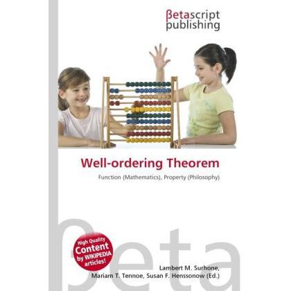 Thumbnail - Well-ordering Theorem, Fachbücher von Lambert M. Surhone, Miriam T. Timpledon, Susan F. Marseken