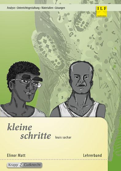 Produktbild Louis Sachar: Kleine Schritte, Lehrerband (Deutsch, Elinor Matt, 2014)