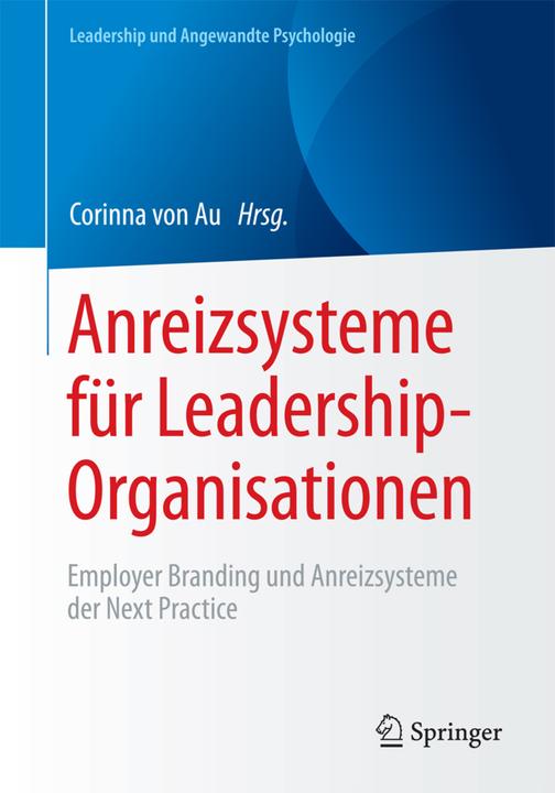 Produktbild Anreizsysteme für Leadership-Organisationen (Deutsch, Corinna von Au, 2017)