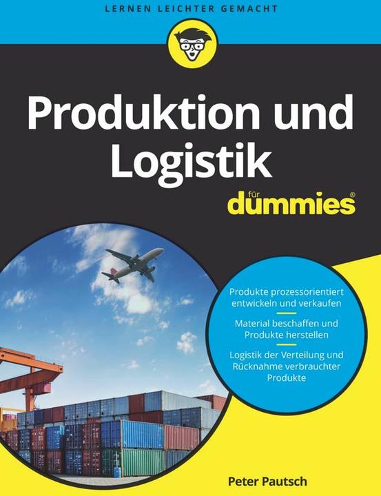Produktbild Produktion und Logistik für Dummies (Deutsch, Peter Pautsch, 2017)