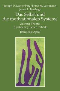 Produktbild Das Selbst und die motivationalen Systeme (Deutsch, James L. Lichtenberg Fosshage, 2017)