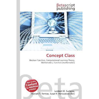 Concept Class, Fachbücher von Lambert M. Surhone, Mariam T. Tennoe, Susan F. Henssonow