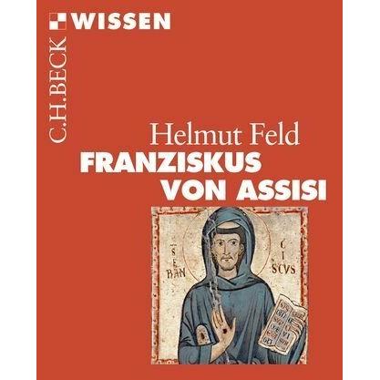Franziskus von Assisi, Sachbücher von Helmut Feld