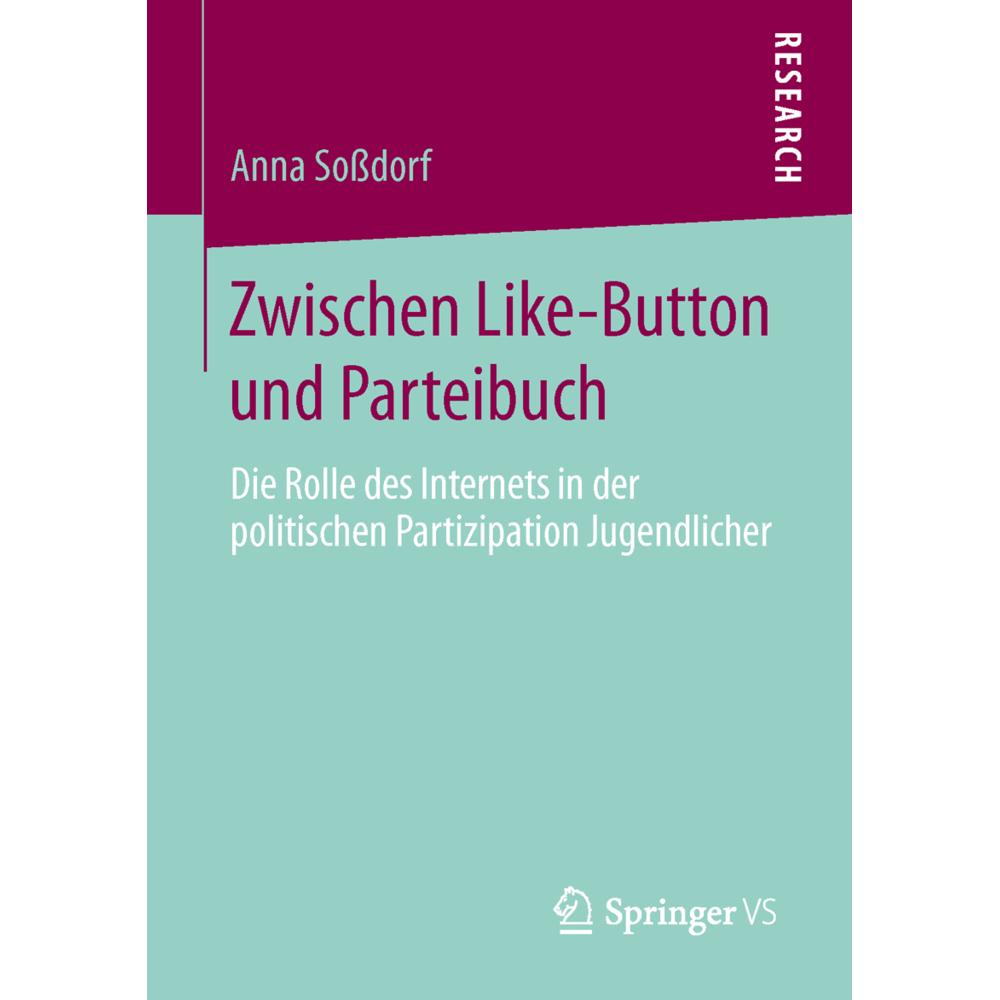 Zwischen Like-Button und Parteibuch, Fachbücher von Anna Sossdorf