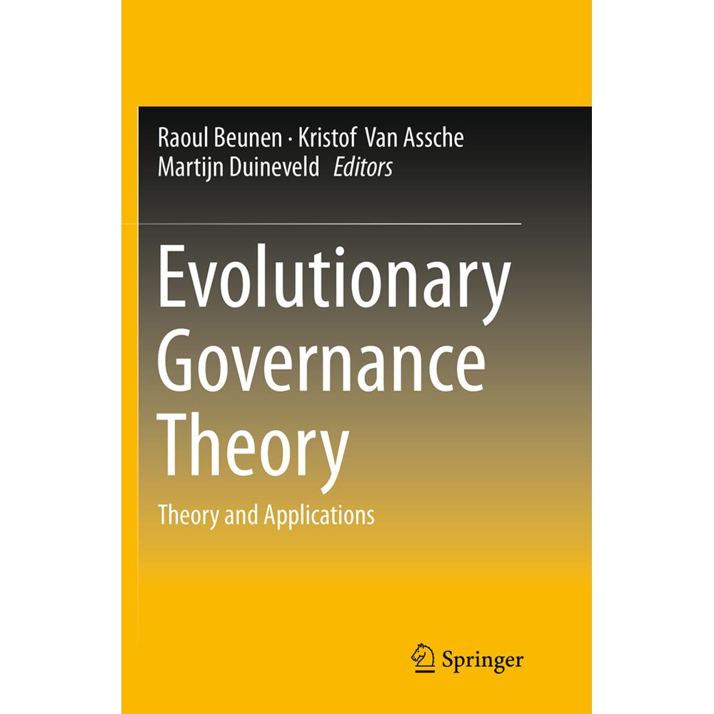 Evolutionary Governance Theory, Fachbücher von Kristof Van Assche, Raoul Beunen, Martijn Duineveld