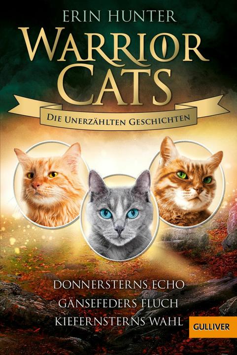 Produktbild Warrior Cats - Die unerzählten Geschichten (Deutsch, Erin Hunter, Petra Knese, 2022)