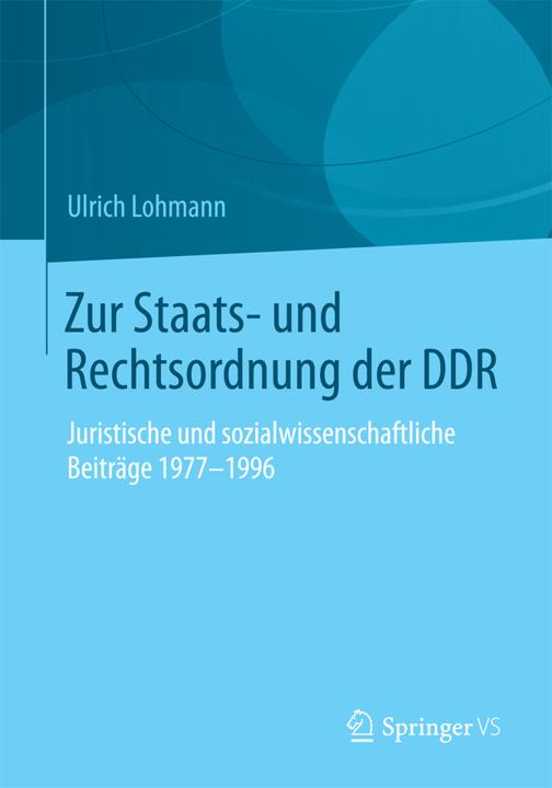 Produktbild Zur Staats- und Rechtsordnung der DDR (Deutsch, Ulrich Lohmann, 2015)