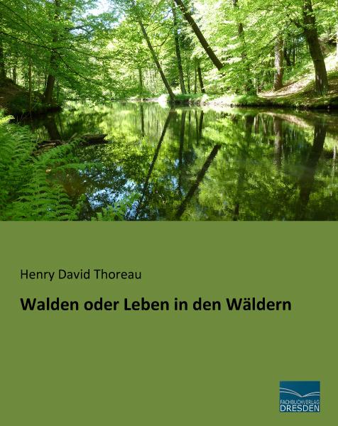 Actual product image Walden oder Leben in den Wäldern (German, Henry David Thoreau, 2015)
