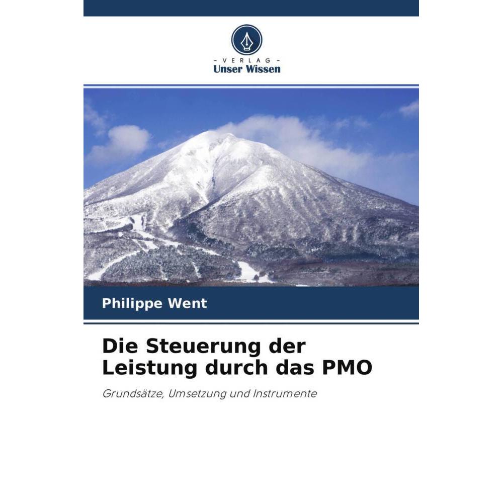 Die Steuerung der Leistung durch das PMO, Fachbücher von Philippe Went