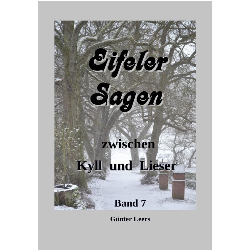 Sagen zwischen Kyll und Lieser Band 7, Schulbücher von Günter Leers