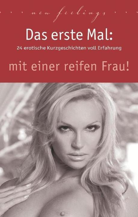 Produktbild Das erste Mal: mit einer reifen Frau! (Deutsch, Dave Vandenberg, Jenny Prinz, Lisa Cohen, 2017)