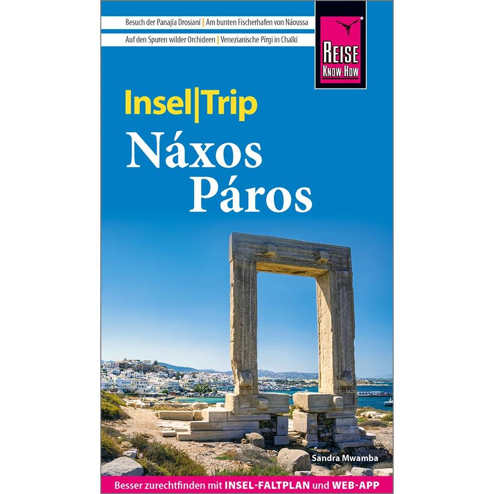 InselTrip Náxos und Páros, Ratgeber von Sandra Mwamba
