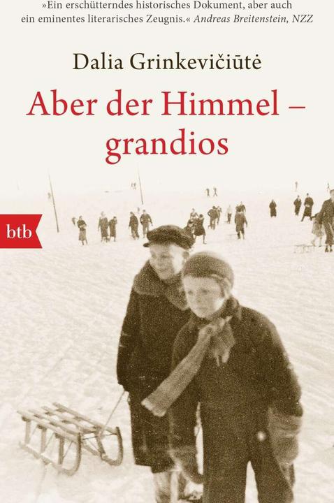 Produktbild Aber der Himmel - grandios (Deutsch, Dalia Grinkevičiūtė, 2016)