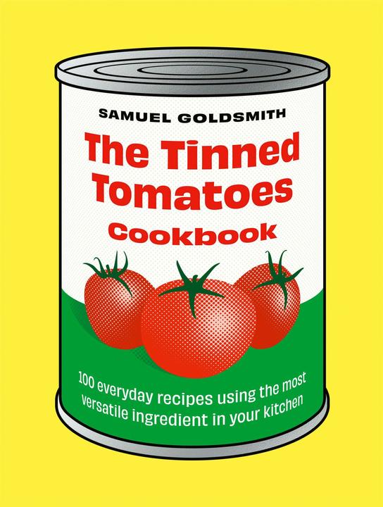 Immagine prodotto The Tinned Tomatoes Cookbook (Inglese, Samuel Goldsmith, 2024)