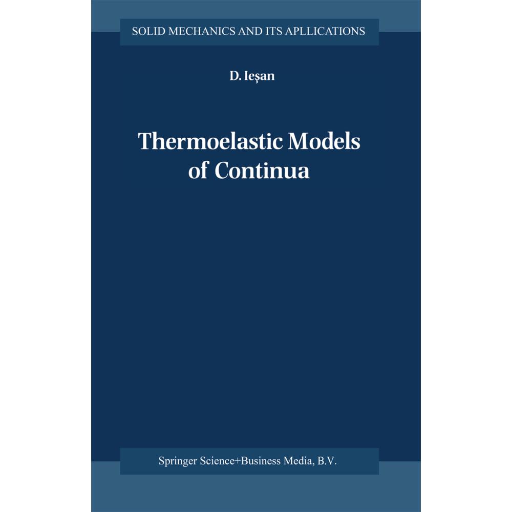 Thumbnail - Thermoelastic Models of Continua, Fachbücher von D. Iesan