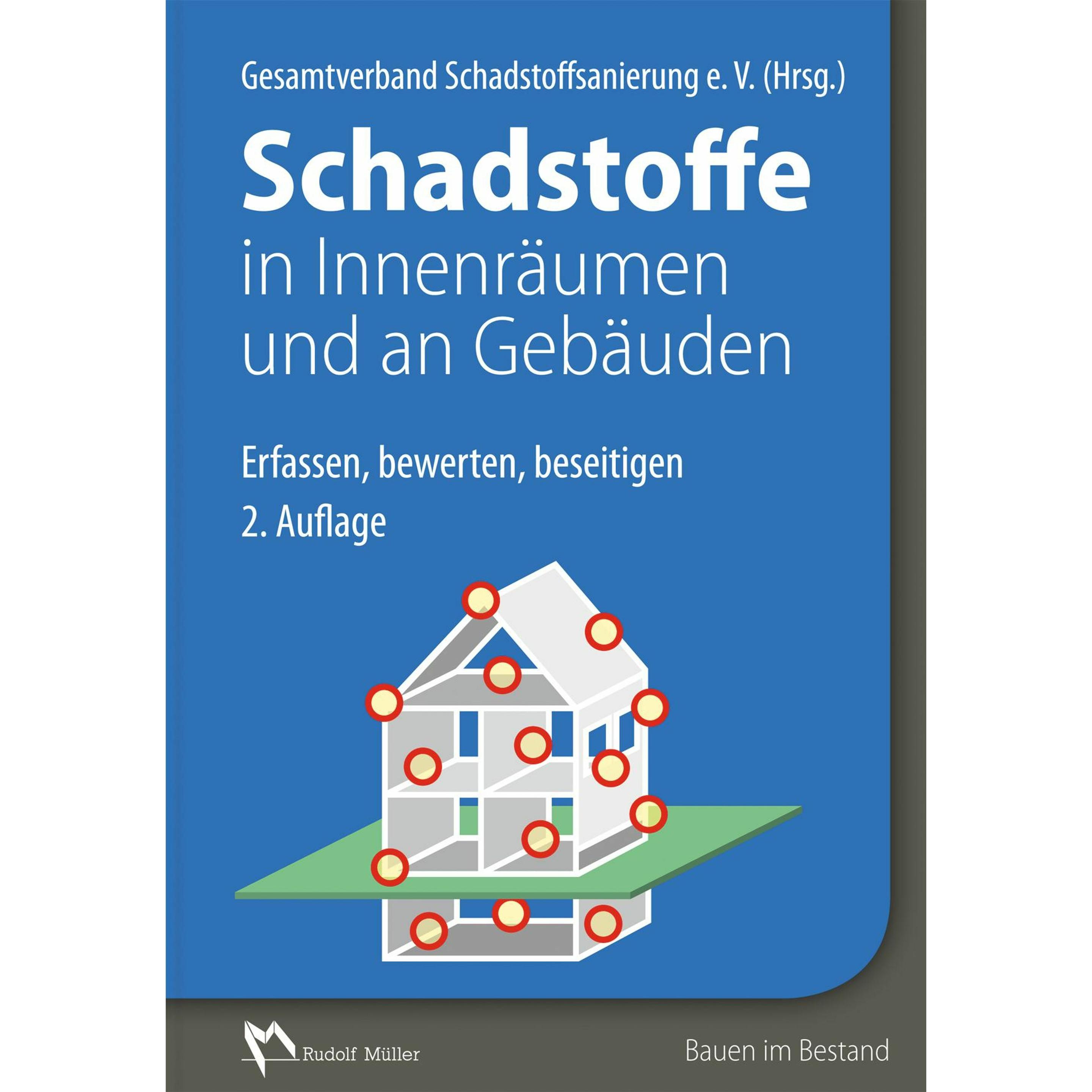 Schadstoffe in Innenräumen und an Gebäuden, Fachbücher von Gesamtverband Schadstoffsanierung GbR