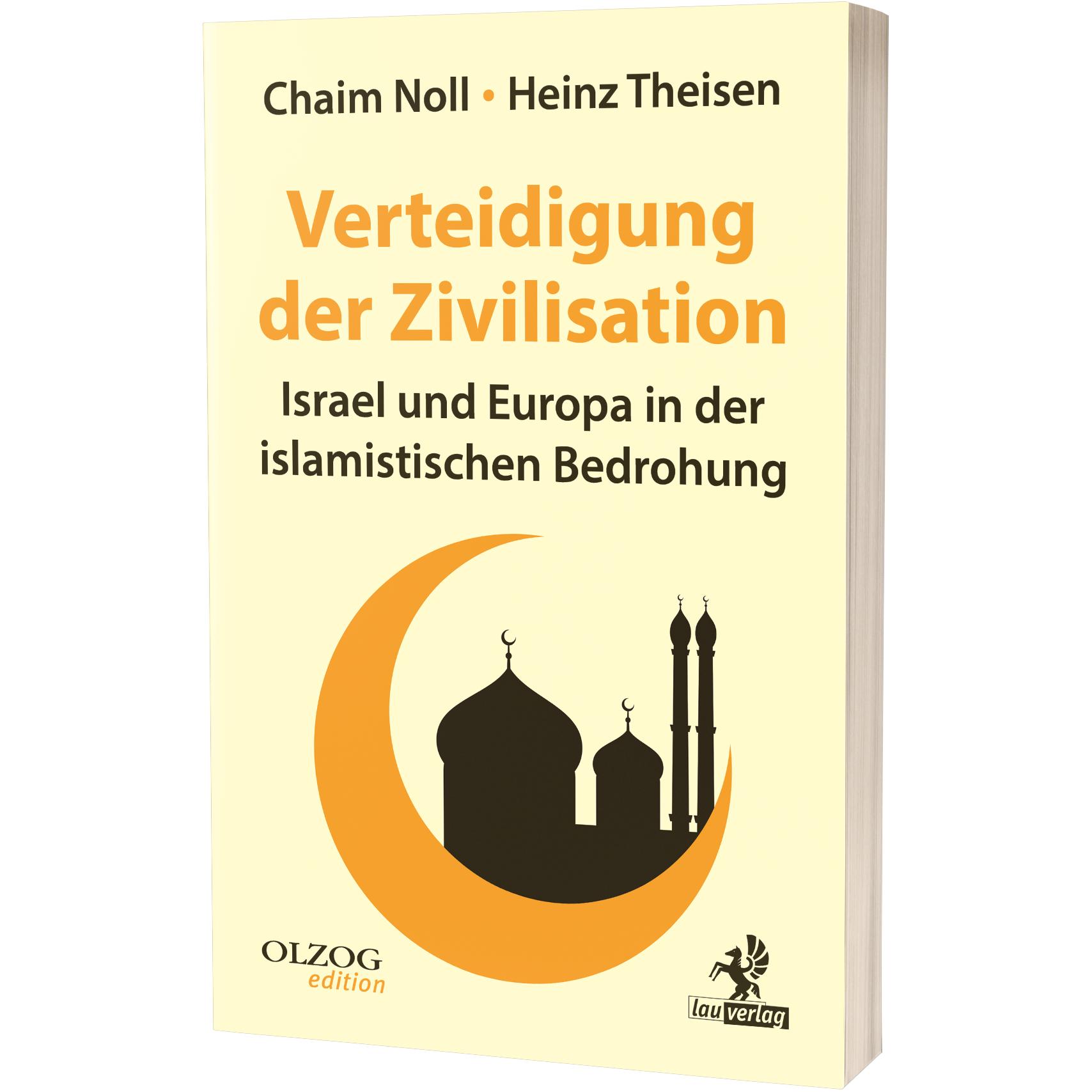 Verteidigung der Zivilisation, Sachbücher von Chaim Noll, Heinz Theisen